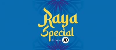 Meriahkan Momen Spesial dengan Raya Special Bersama JD!